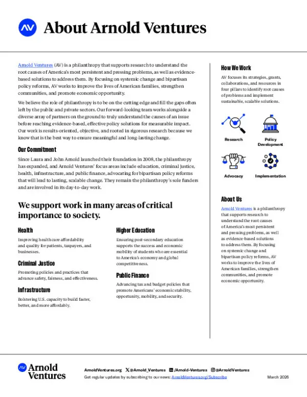 A document outlining Arnold Ventures’ mission, commitment, and focus areas, including health, education, and criminal justice, highlighting their philanthropic goals.