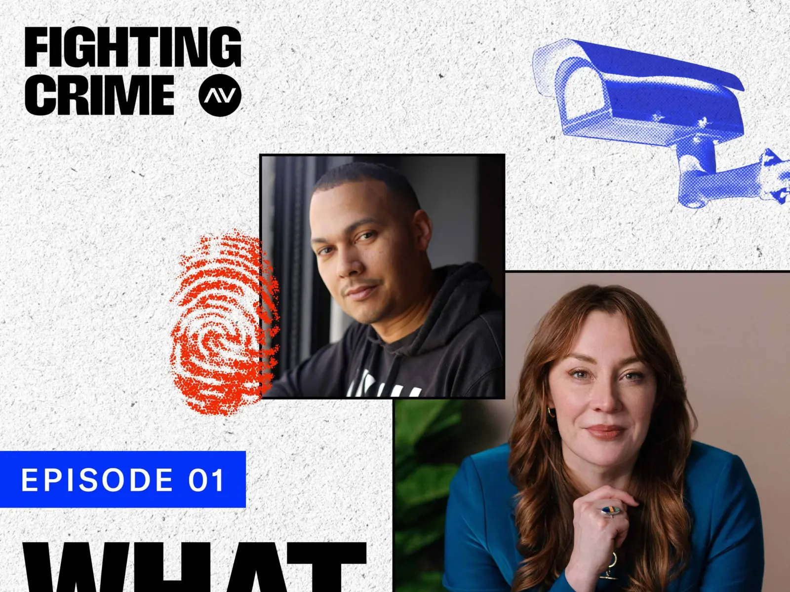 The graphic promotes the first episode of "Fighting Crime," featuring two hosts discussing effective crime-fighting strategies.
