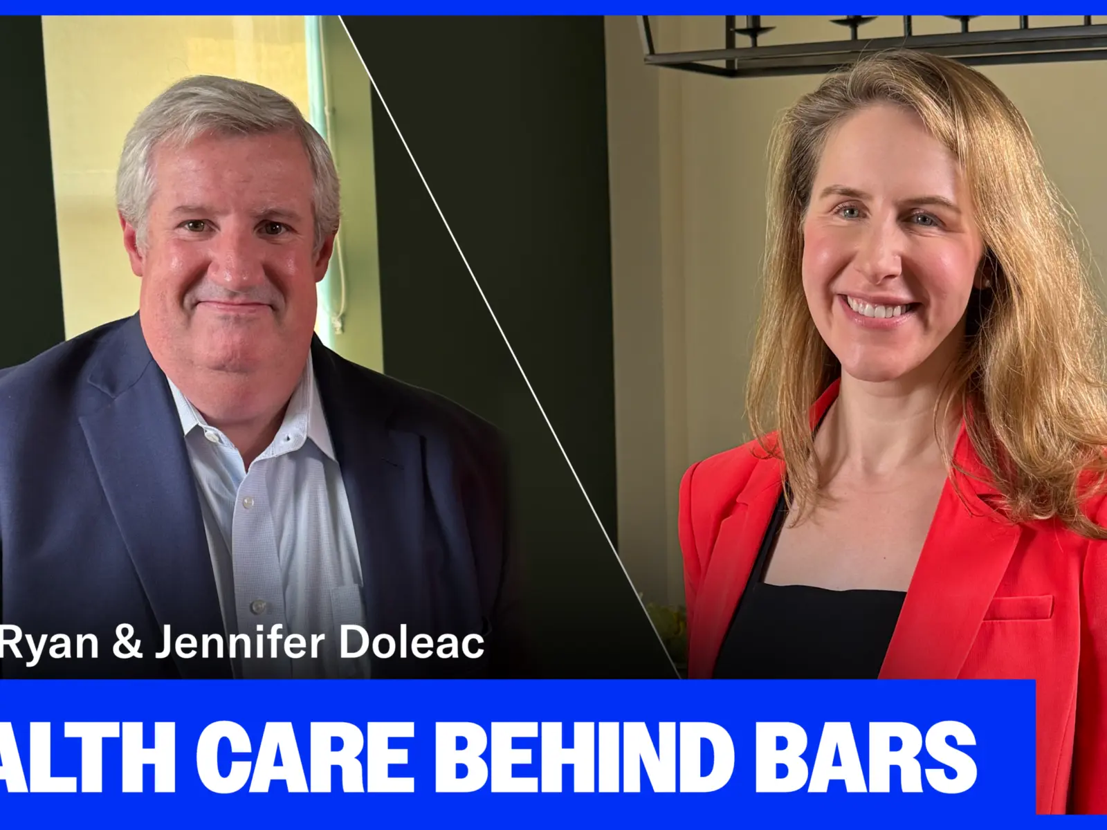 Promotional poster with two smiling people split by a diagonal line, labeled David Ryan & Jennifer Doleac, and bold text reading Health Care Behind Bars