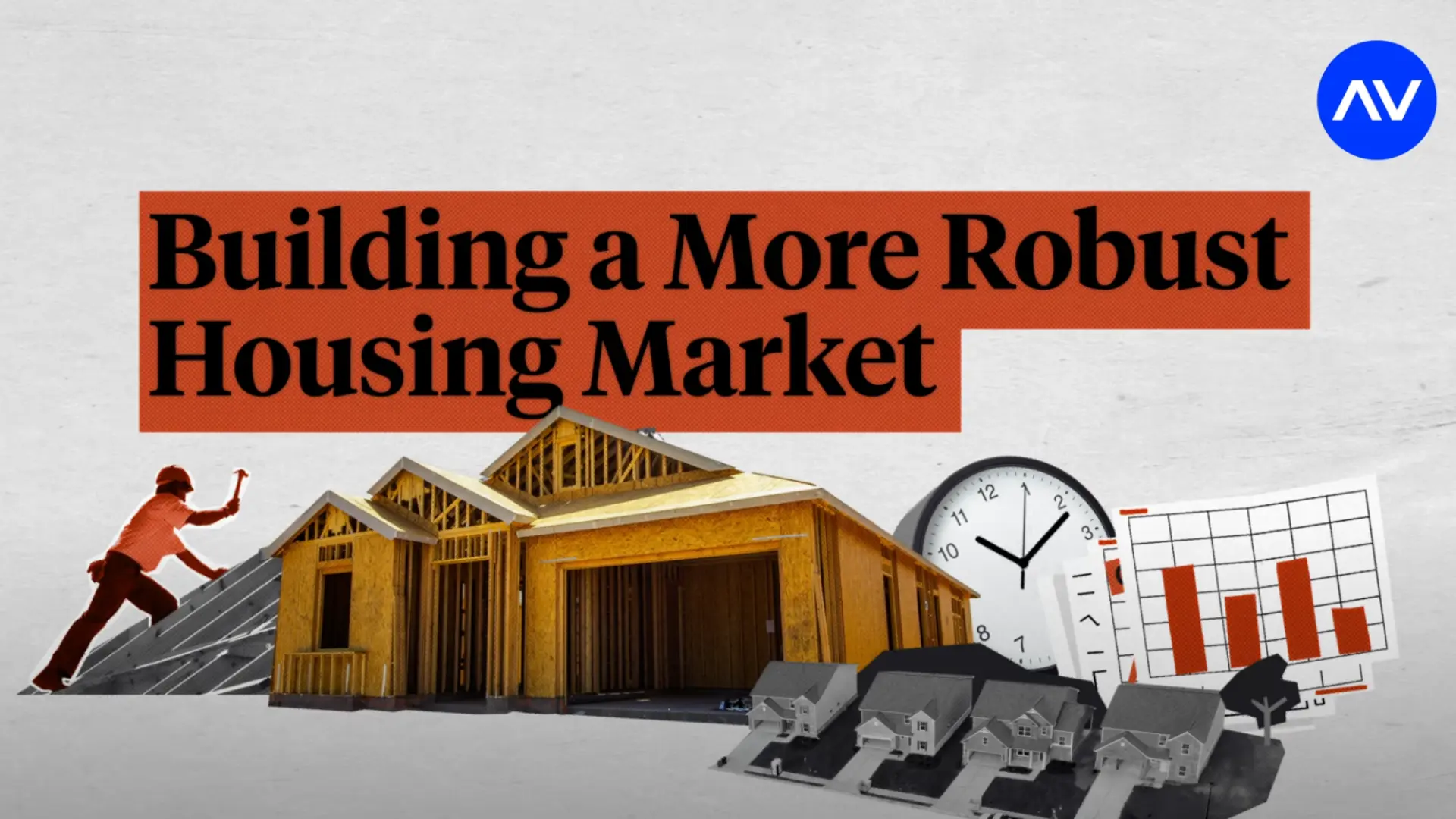 An image collage featuring a construction worker hammering a roof near wooden frameworks, houses, a clock, and a graph, emphasizing the housing market's growth.
