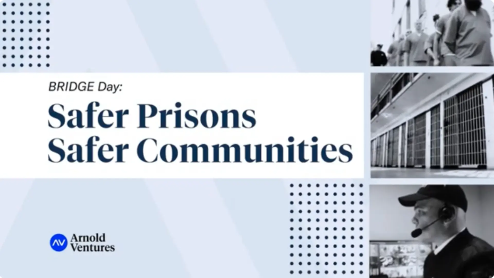 Text highlights the theme "Safer Prisons, Safer Communities" during BRIDGE Day, featuring images of prison settings and personnel.