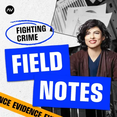 A confident individual is featured alongside bold text stating "Fighting Crime" and "Field Notes," emphasizing a focus on crime analysis.
